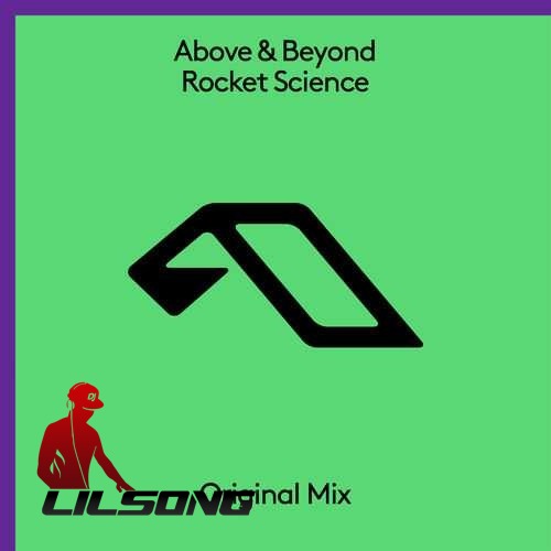 Above & Beyond - Rocket Science